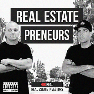 Nate Kennedy & JR Rivera | Real Estatepreneurs