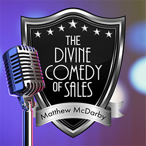 Matthew McDarby | The Divine Comedy Of Sales