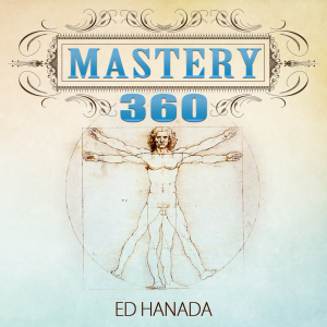 Ed Hanada | Mastery 360