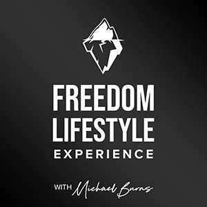 Michael Burns | Freedom Lifestyle Experience