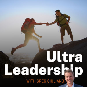 Greg Giuliano | Ultra Leadership