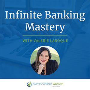 Valerie LaRoque | Infinite Banking Mastery